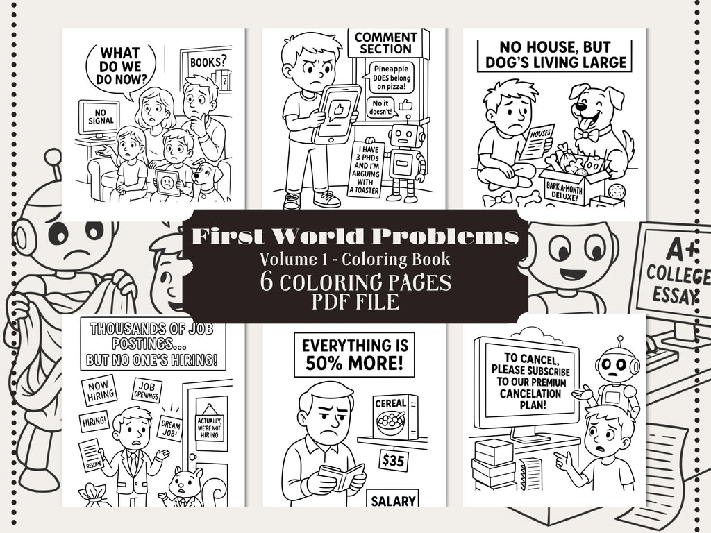 First World Problems Coloring Book: Adult & Kids Printable PDF (Bonus Drawing Included)