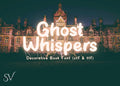 Ghost Whispers Font | Spooky Book Font, Halloween (TTF & OTF)