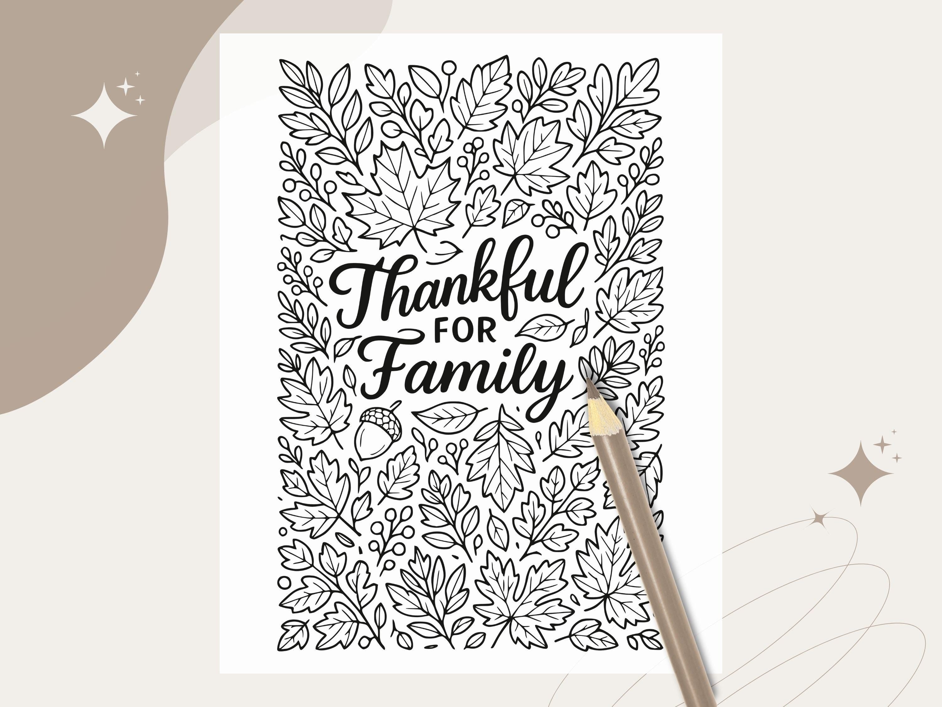 Thanksgiving Coloring Pages: Grateful, Thankful For Family, Pumpkin, Fox (PDF Download)