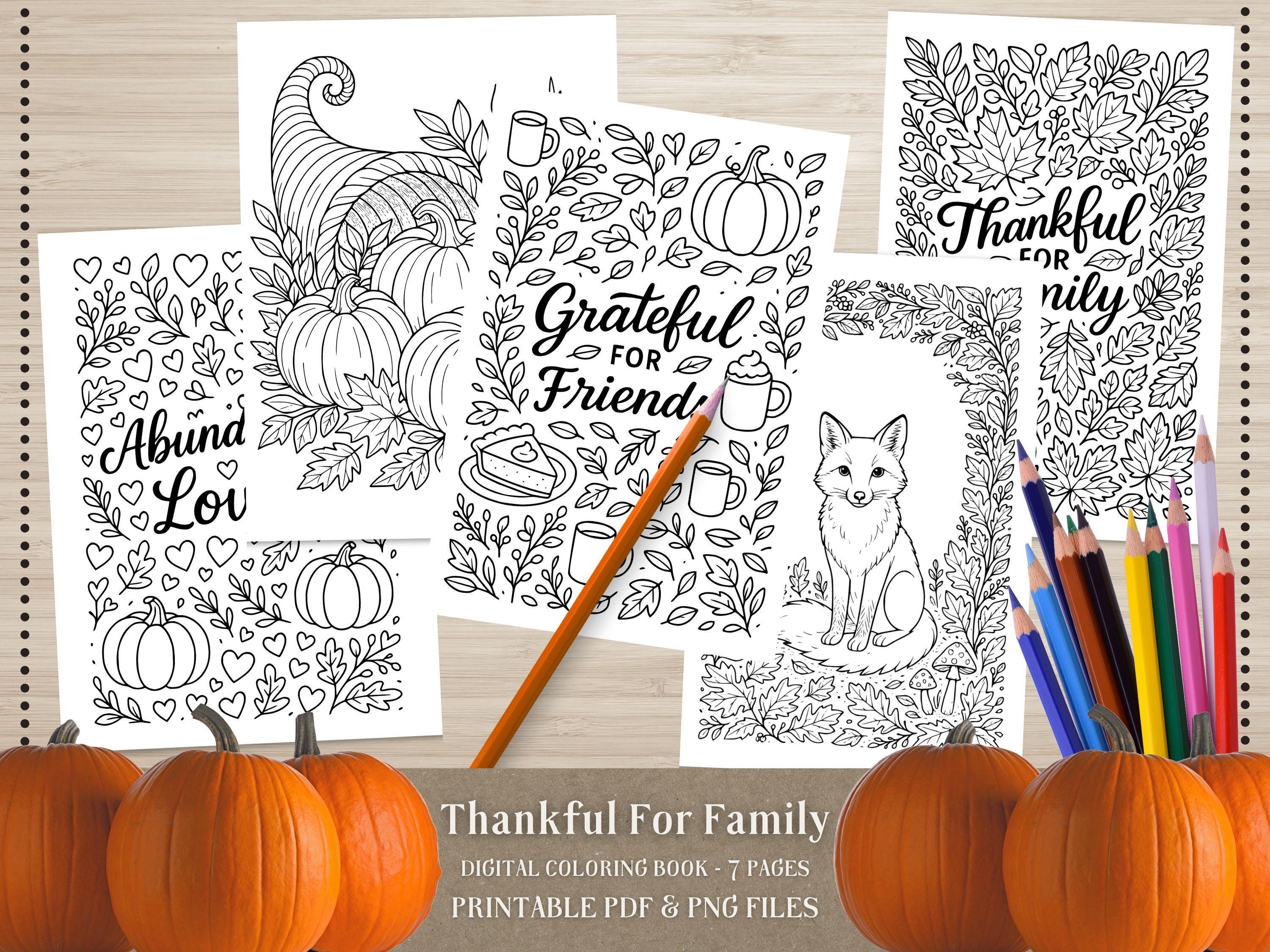 Thanksgiving Coloring Pages: Grateful, Thankful For Family, Pumpkin, Fox (PDF Download)