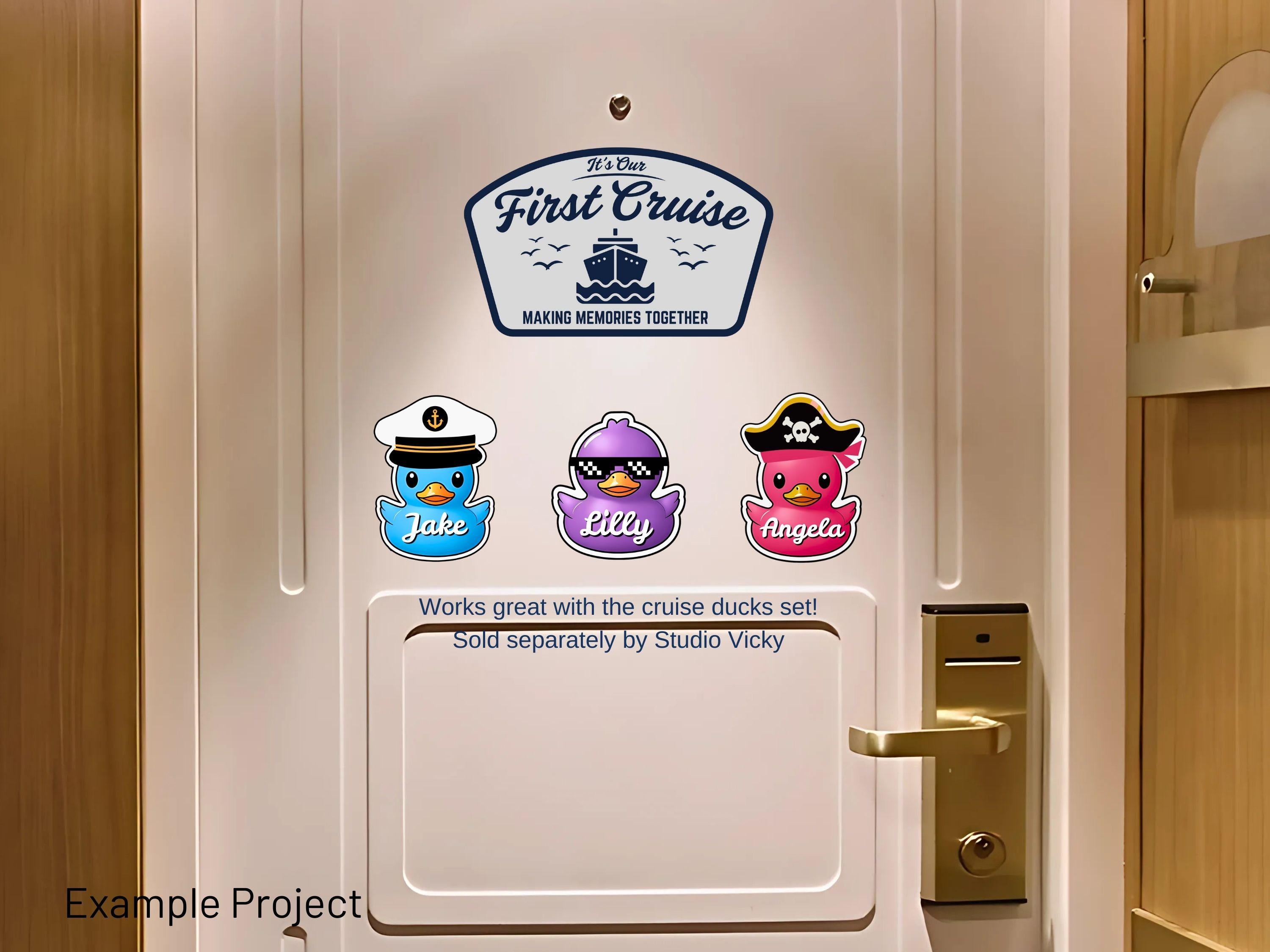 May include: A white door with a sign that says "It's Our First Cruise" above three duck magnets. The ducks are blue, purple, and pink, each with a different hat and name. Below is a white rectangle with text.